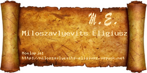 Miloszavlyevits Eligiusz névjegykártya